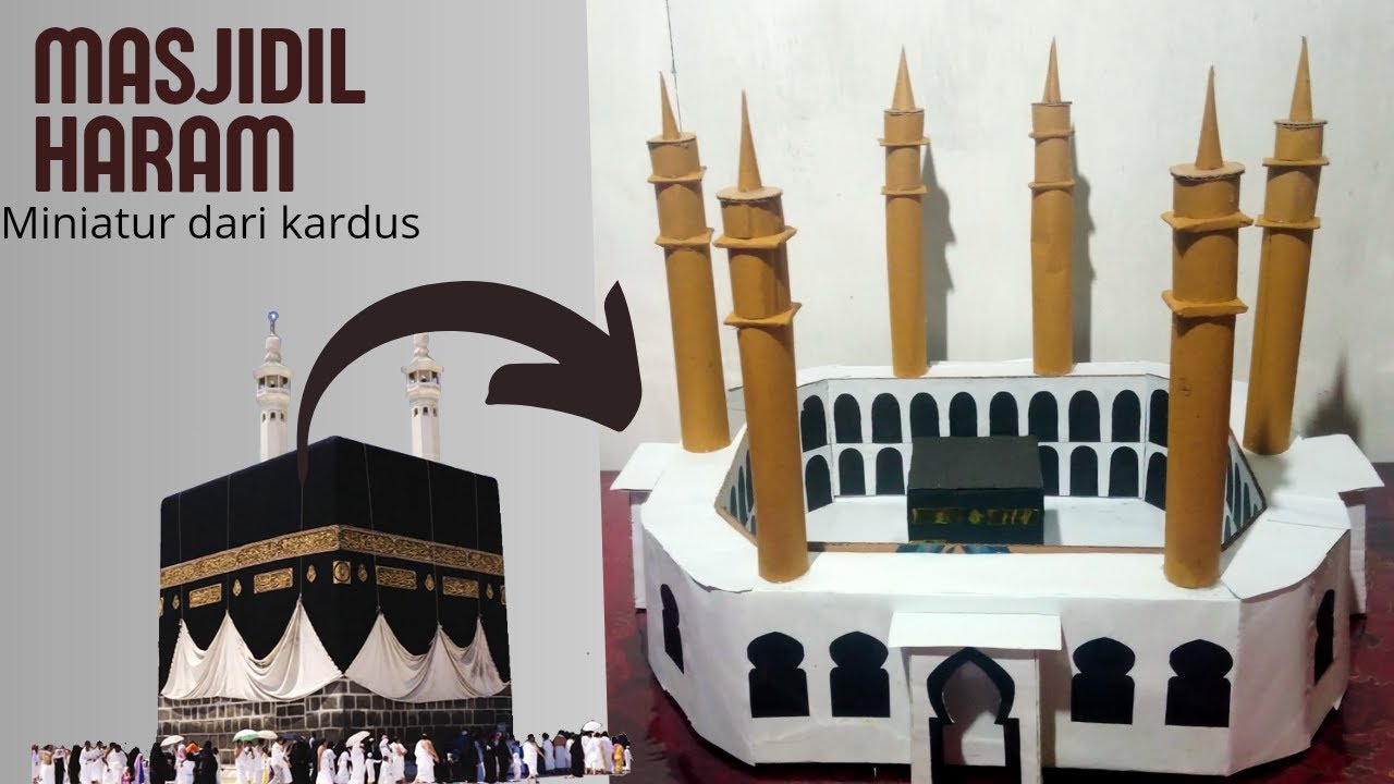 Masjidil Haram Miniatur Dari Kardus // How to make a miniature off the Grand Mosque