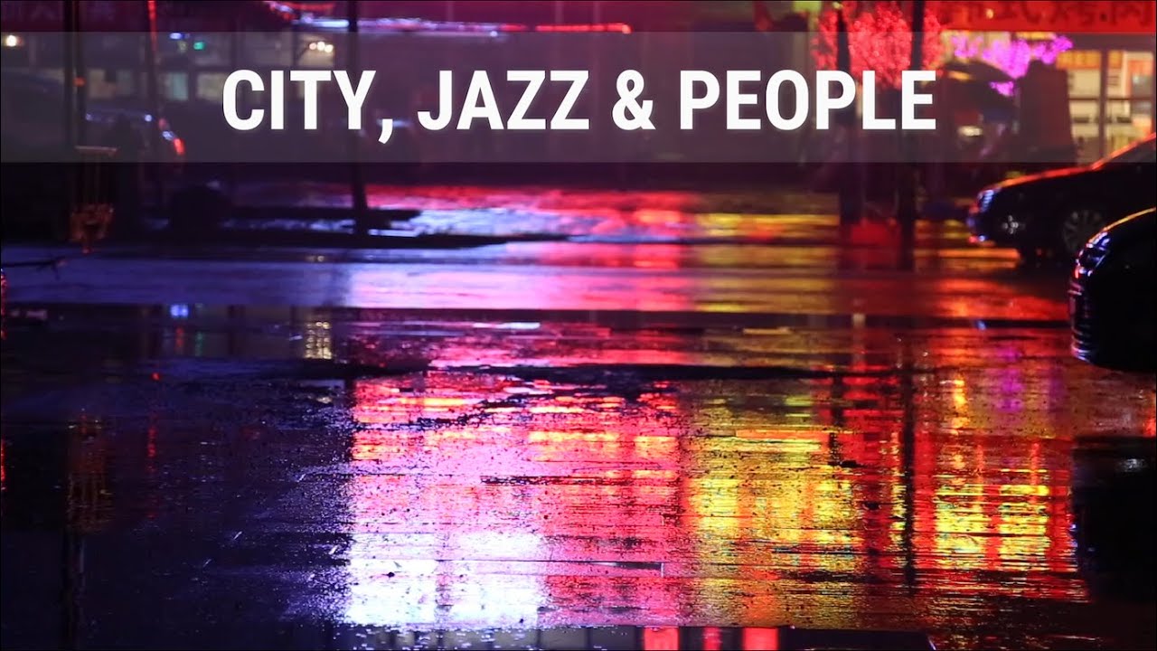 BEST JAZZ PLAYLISTS 2022, Random City Views, Jazz Music and People Walking Around