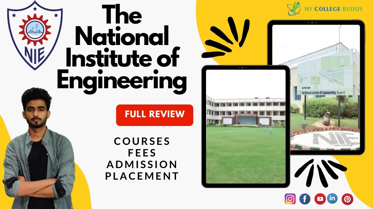 The National Institute of Engineering | NIE | College Review | Placement | Ranking | Fees | Courses
