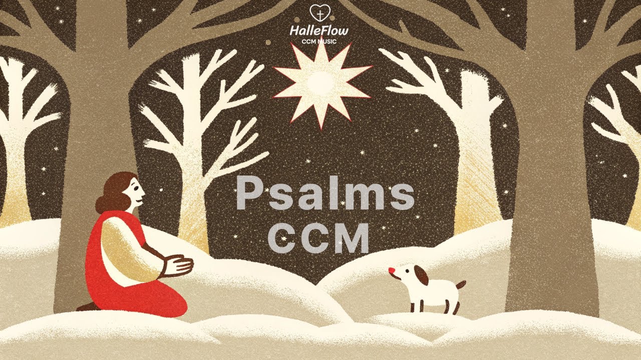 [𝑪𝑪𝑴𝒑𝒍𝒂𝒚𝒍𝒊𝒔𝒕]🧶 겨울 감성 CCM 찬양 재즈｜시편 말씀 묵상 11~20편｜포근한 워십 음악 모음