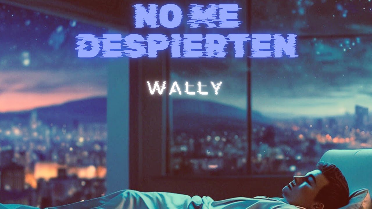 No me despierten - WALLY ft Tony G, Muria (audio cover)