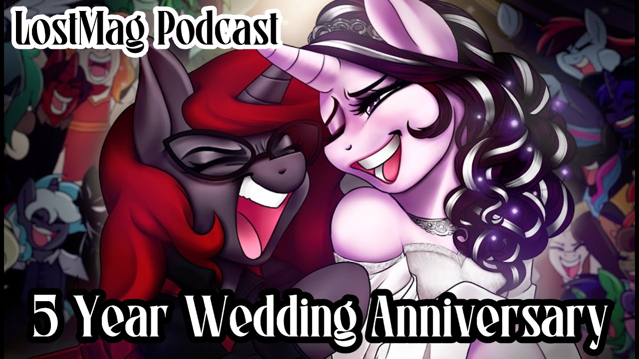 LostMag Podcast - 5 Year Wedding Anniversary 2025