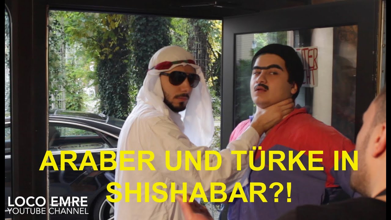ARABER UND TÜRKE IN SHISHABAR