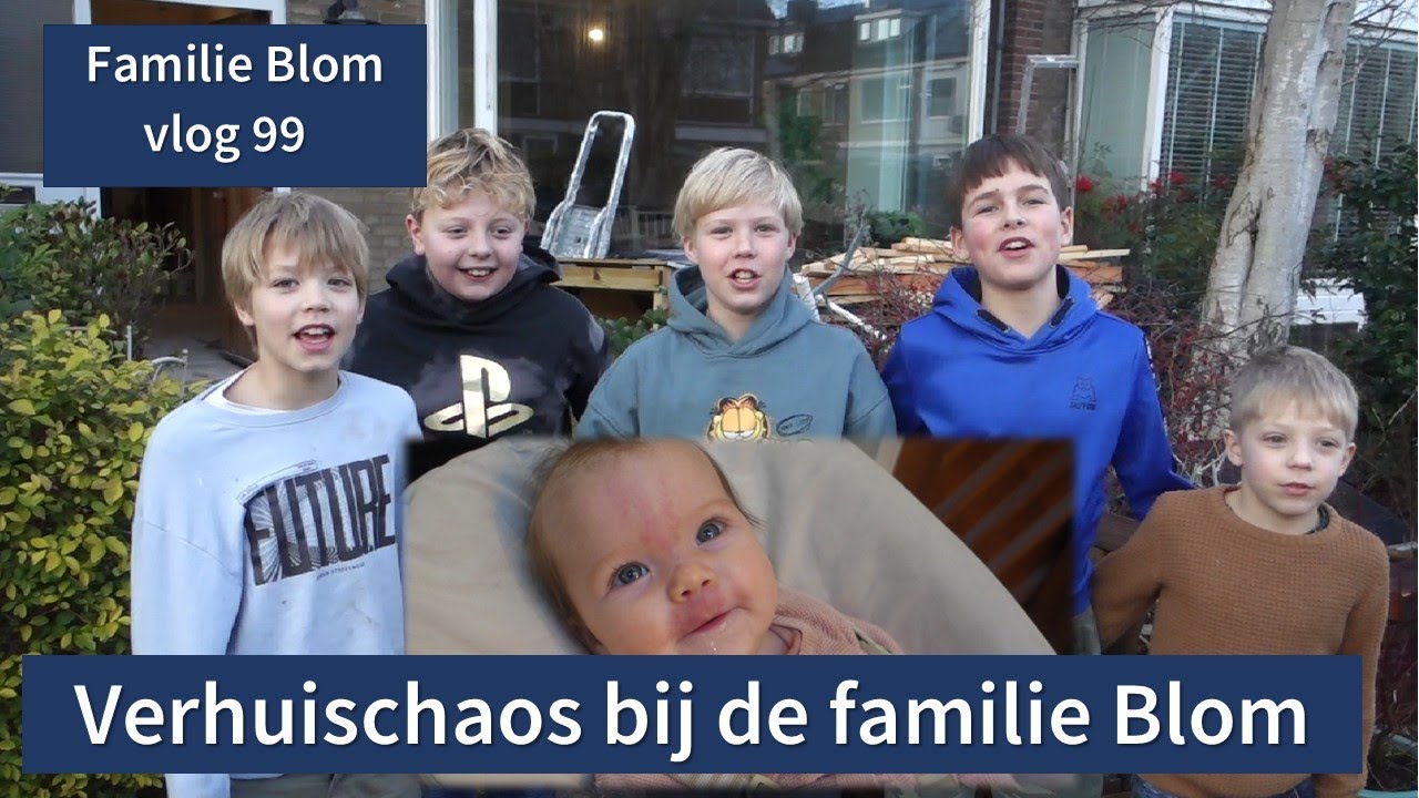 Verhuischaos bij familie Blom - Vlog 99