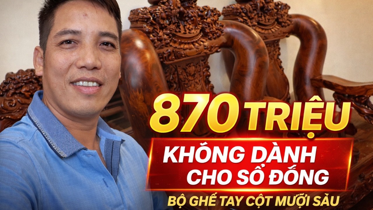 Vì Sao Một bộ Ghế Cẩm Lai Lại Có Giá 870tr ?