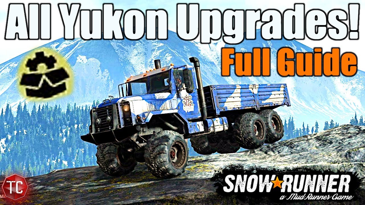 SnowRunner: ALL TRUCK UPGRADES IN THE YUKON! Full Location Guide! (Both Maps!)