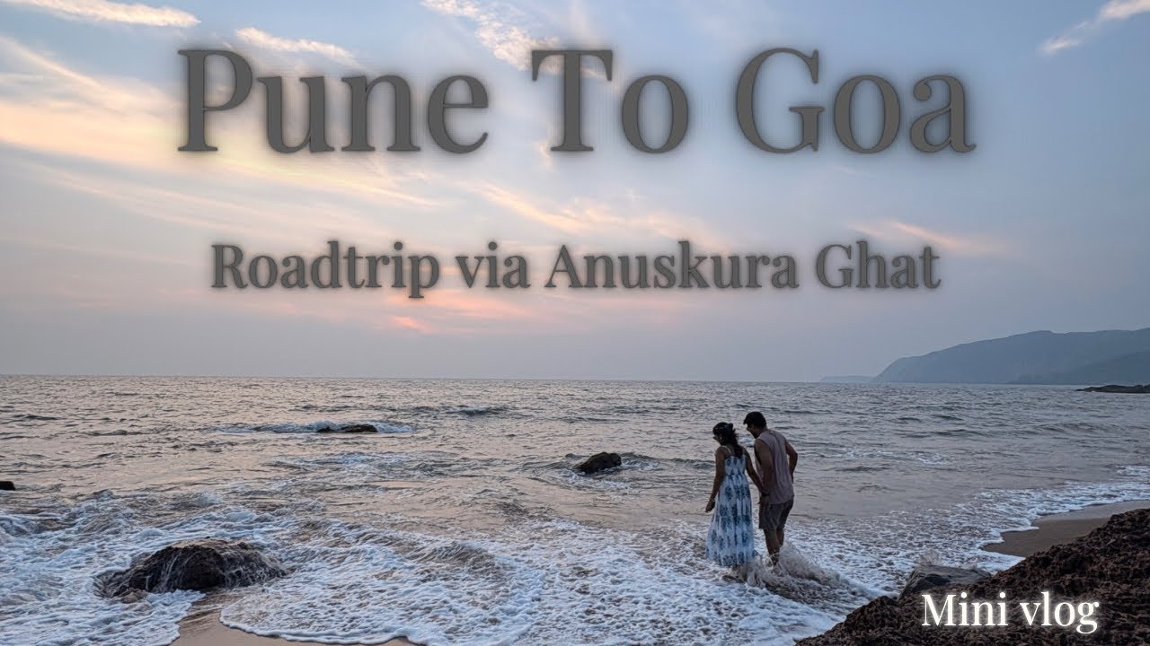 Pune To Goa | Pune To South Goa | Pune To Goa by car via Anuskura Ghat | Pune To Goa short video