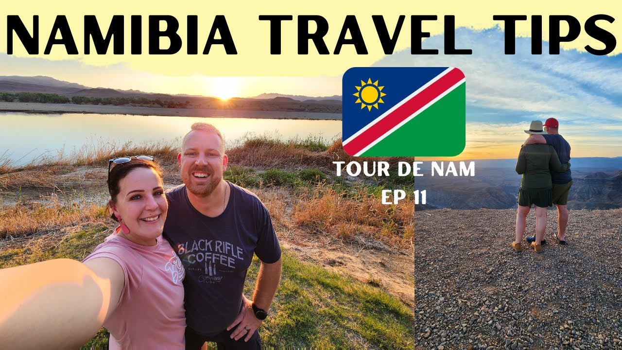 20 Tips You Should Know Before Traveling To Namibia! 🇳🇦