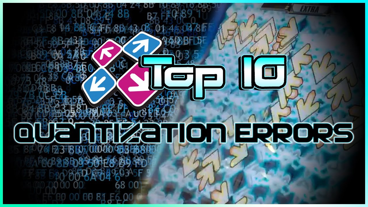 DDR Top 10 Quantization Errors found in Songs