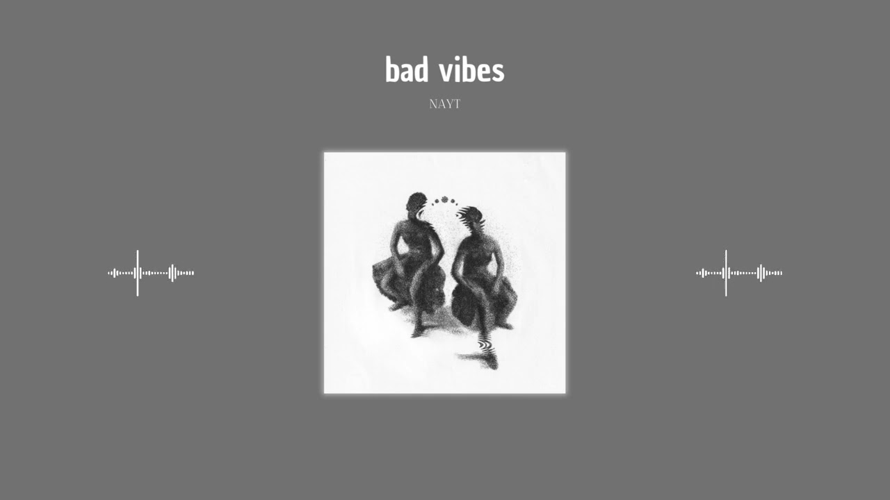nayt - bad vibes (sped up)
