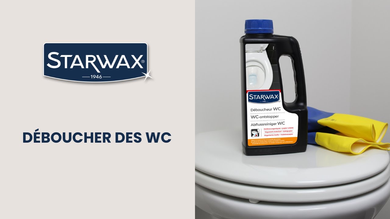 Comment déboucher des WC avec Starwax ?