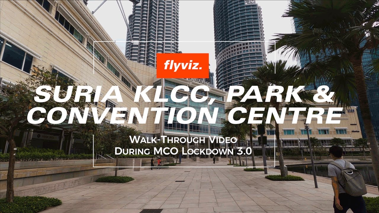 Morning Walk around KLCC (4K) during MCO Lockdown 3.0