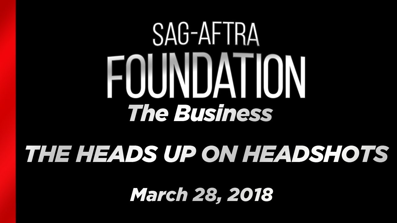 The Business:  The Heads Up on Headshots