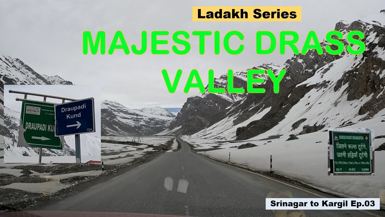 Srinagar to Kargil Ep.03 | Zojila Pass | Drass | Ladakh Road Trip by car