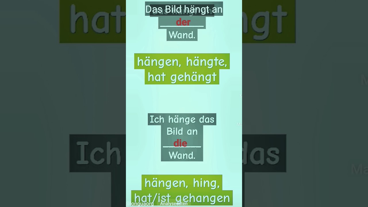 #learngerman #germangrammar #deutsch #german h&auml;ngen, hing, gehangen, h&auml;ngte, geh&auml;ngt, an der Wand