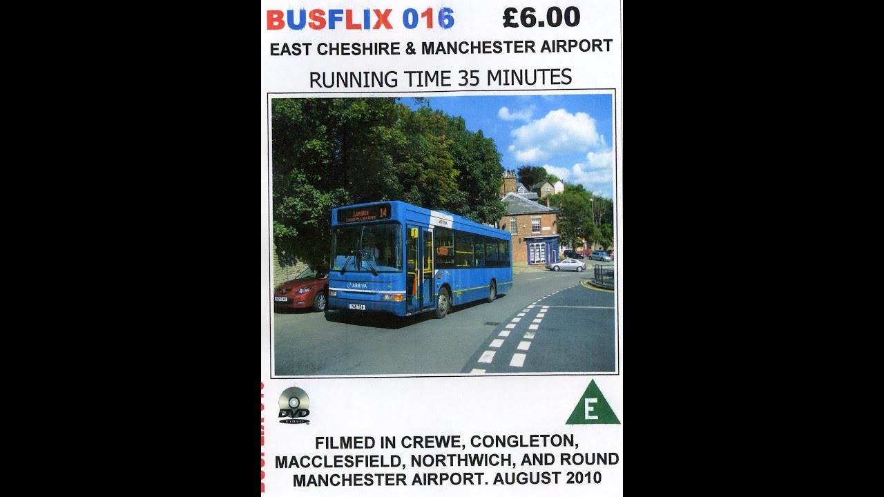BUSFLIX 016  EAST CHESHIRE & MANCHESTER AIRPORT August 2010