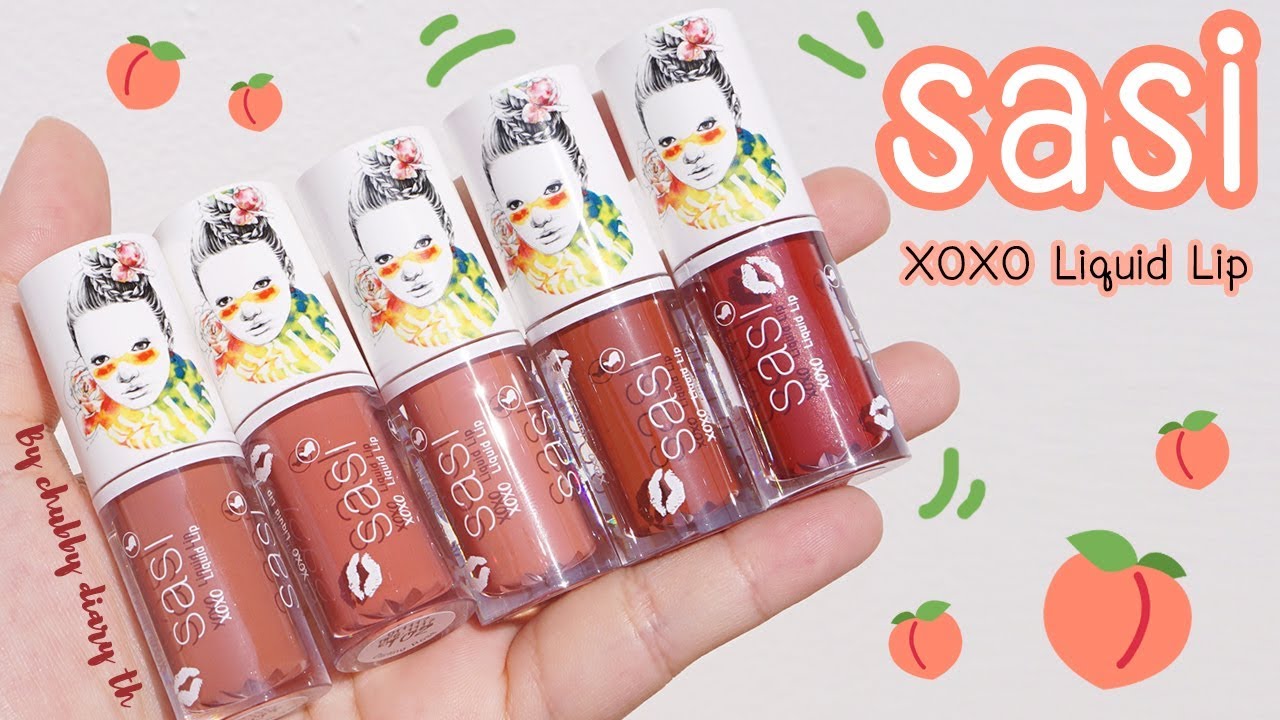 รีวิว ลิปแมทศศิ💄Sasi XOXO liquid Lip ถูกและดีเวอร์ 💕 | chubbydiaryth