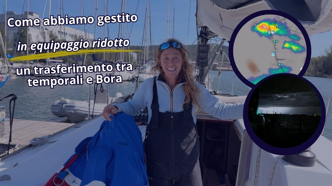Come abbiamo gestito temporali e Bora in un trasferimento in equipaggio ridotto