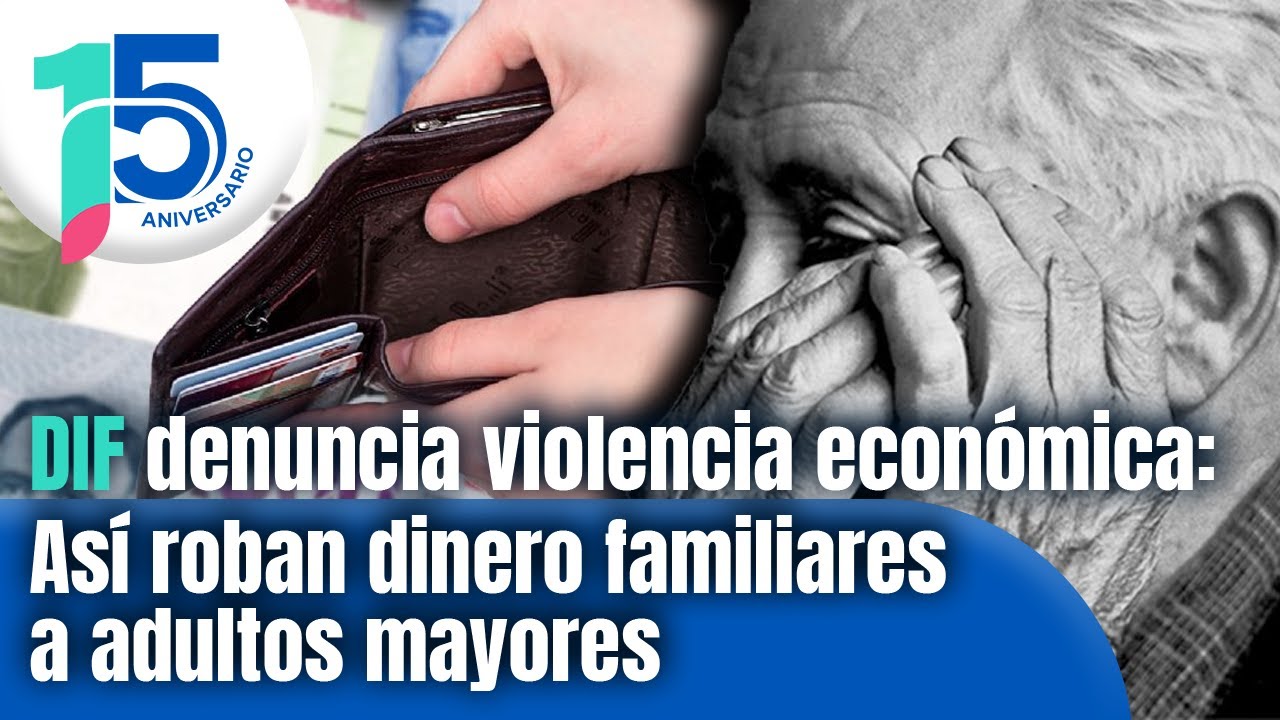 Familiares quitan a adultos mayores su dinero y tarjetas Bienestar en Sonora: DIF