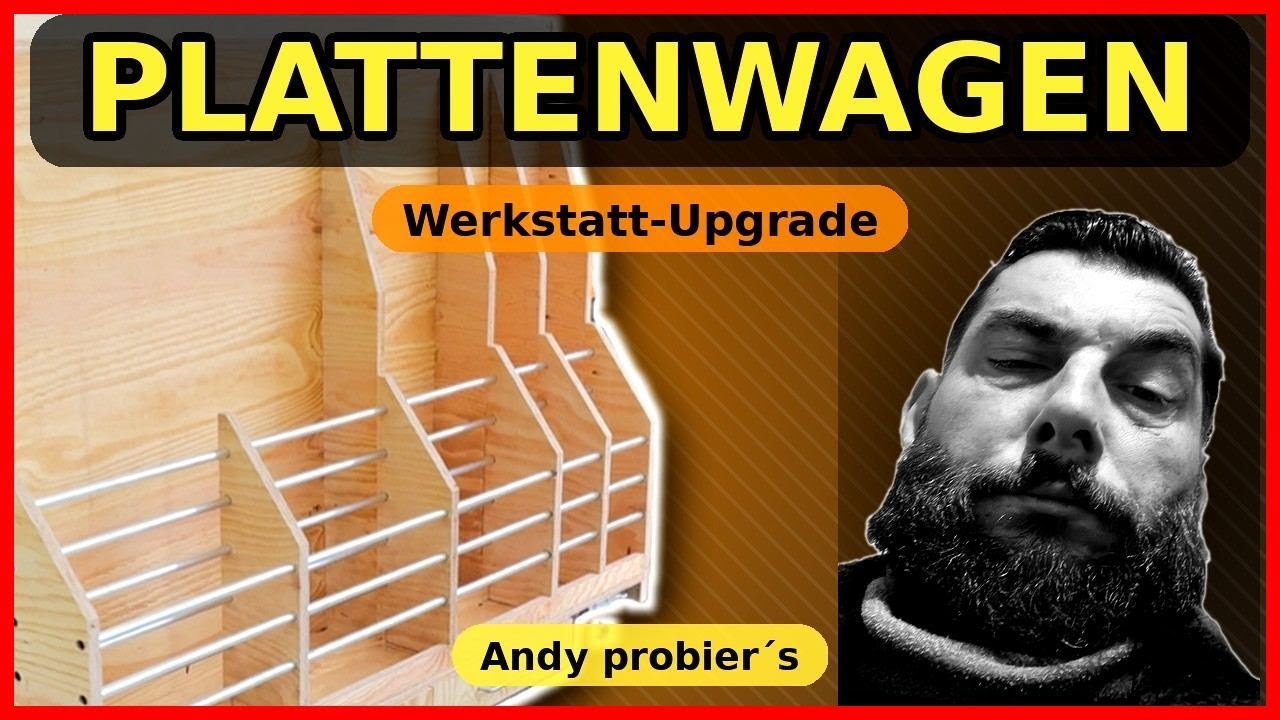 Plattenwagen DIY (nach Bauanleitung) &ndash; und dann gab&rsquo;s noch ein Rad-Upgrade! | Andy probier&rsquo;s