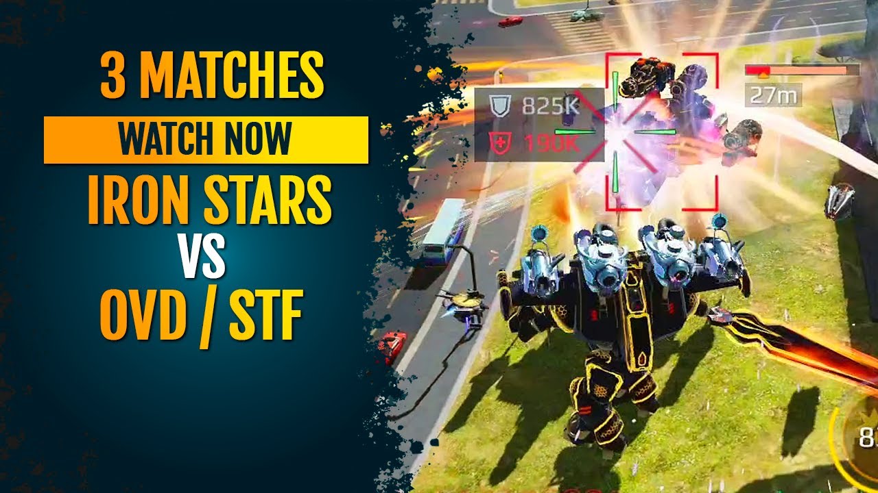 💪 Iron Stars vs OVD / STF Clan Squad Battle: War Robots WR