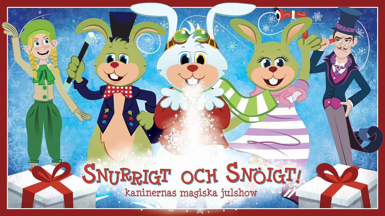 Snurrigt och snöigt! – kaninernas magiska julshow 2019
