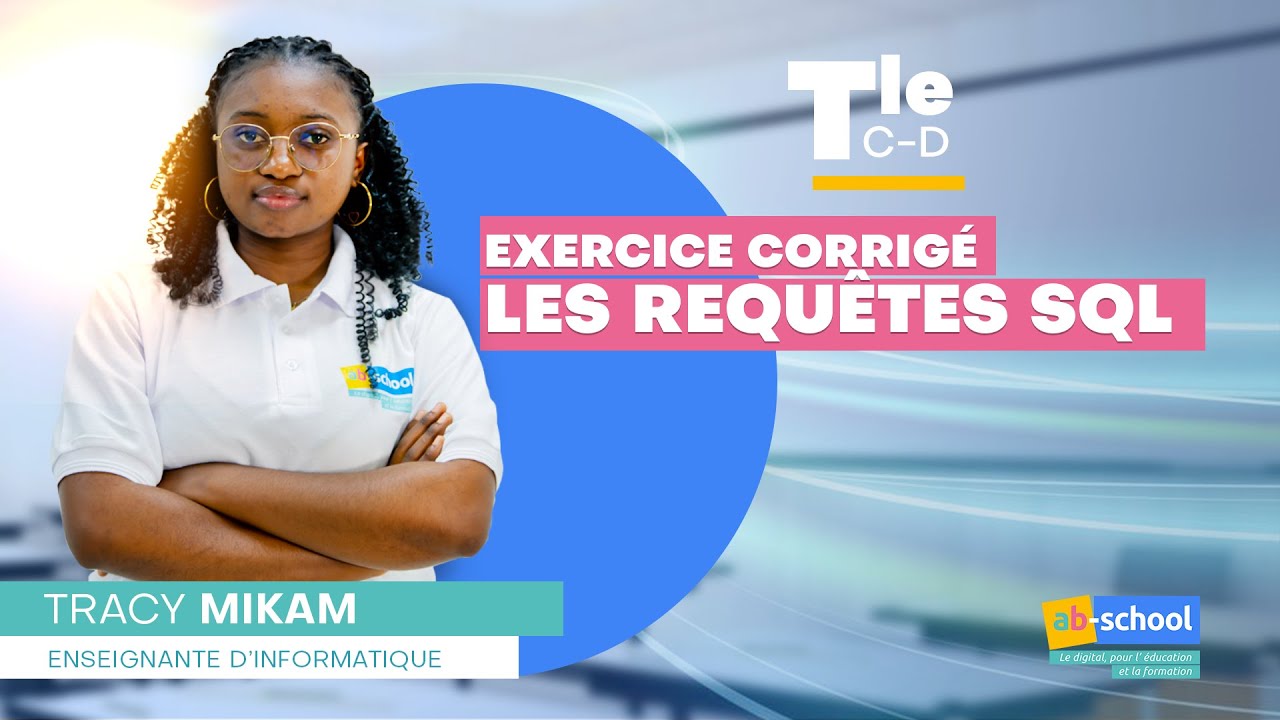 [Info] Tle C-D - Requêtes SQL - Base de données - Exercices corrigés