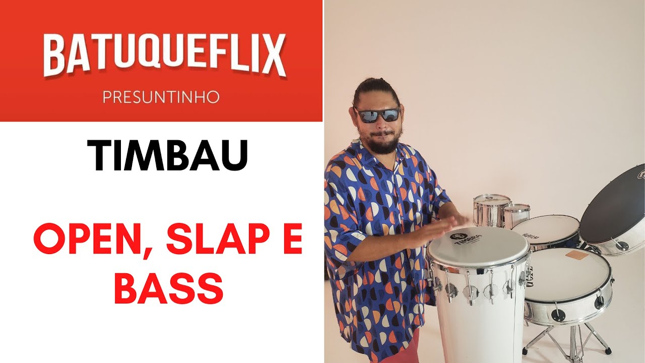 APRENDA AS TÉCNICAS BÁSICAS DE TIMBAL / TIMBAU: OPEN, SLAP, BASS