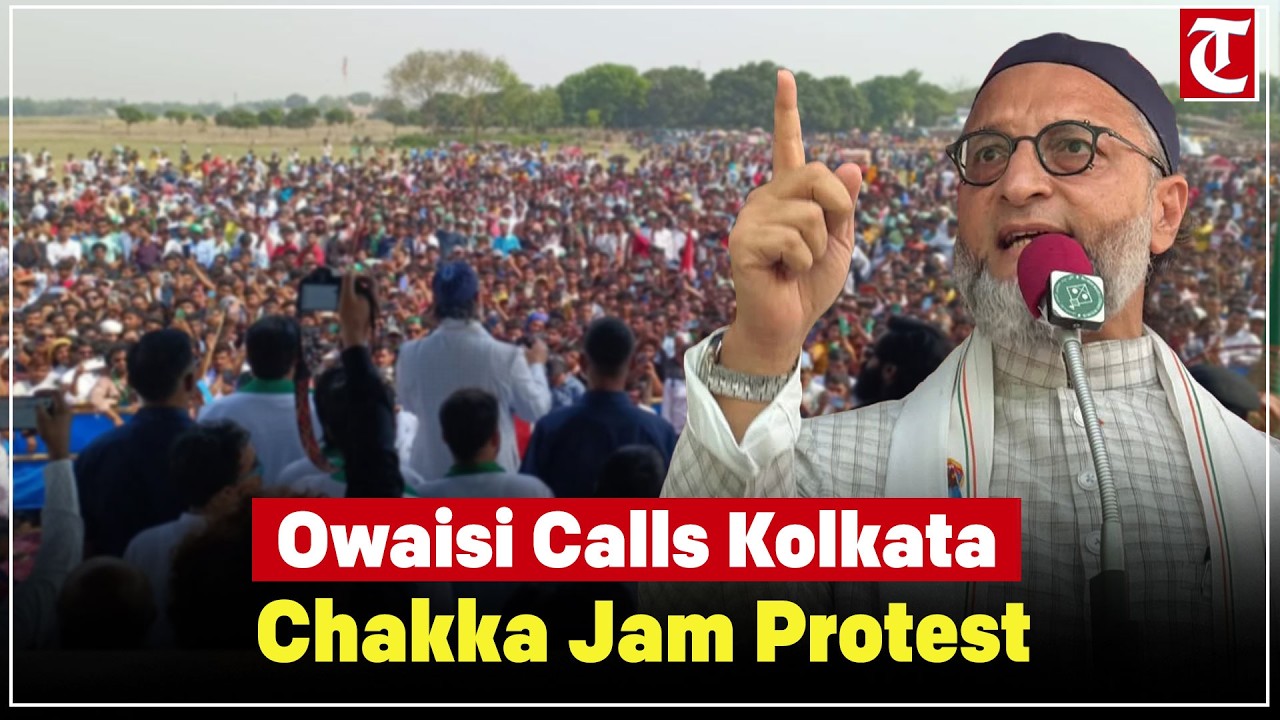 Owaisi promises chakka jam in Kolkata, attacks BJP & Mamata at Murshidabad rally