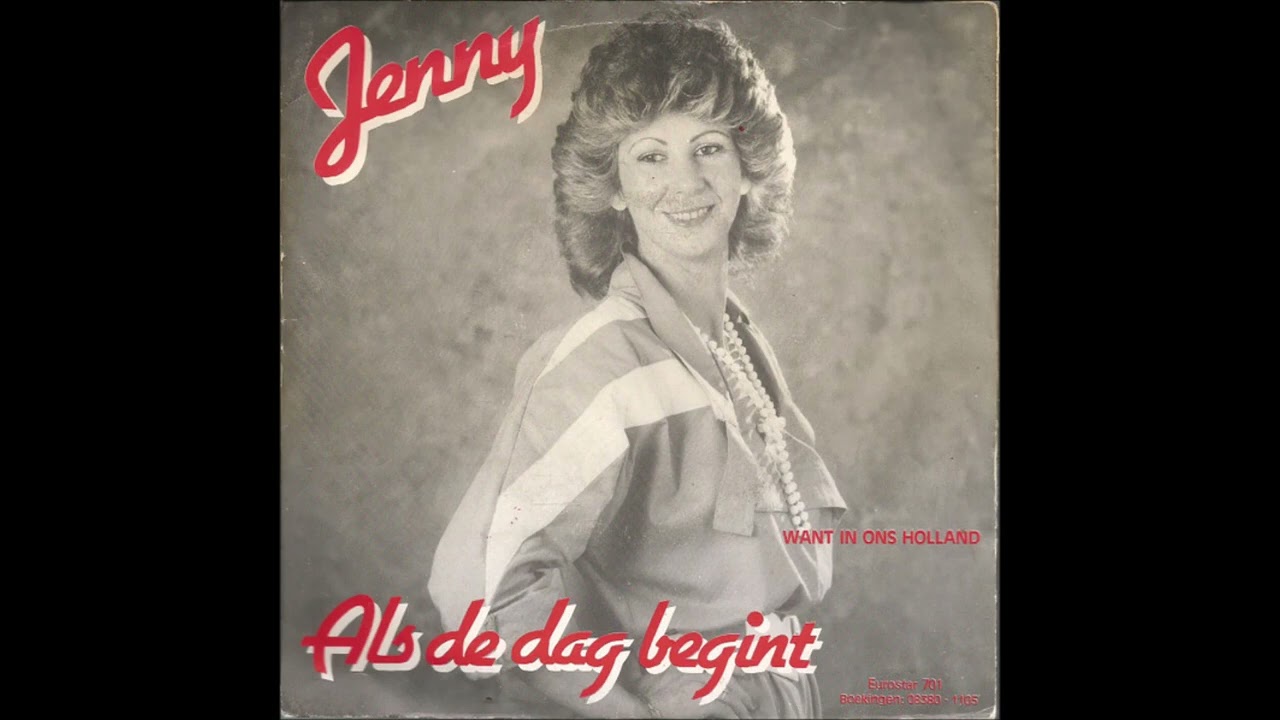 Jenny - 1 -  Als De Dag Begint. 2 - Want In Ons Holland (1984).