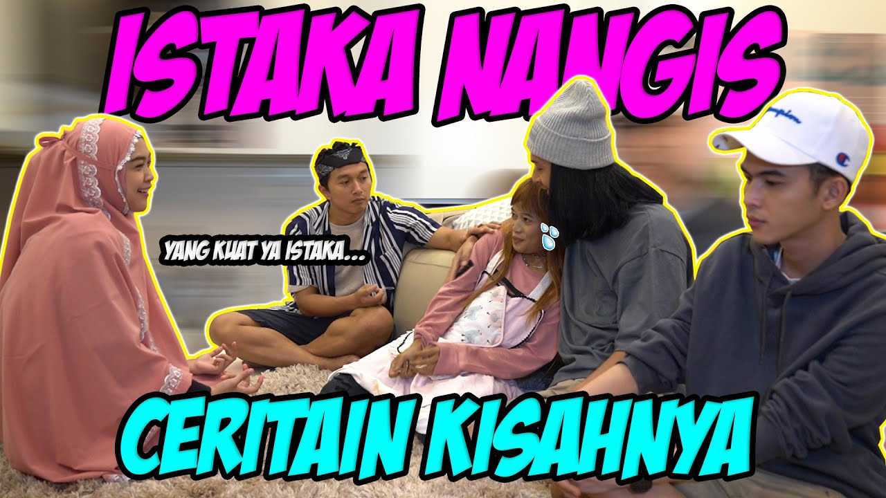 KISAH ISTAKA YANG ASLINYA BIKIN MEWEK