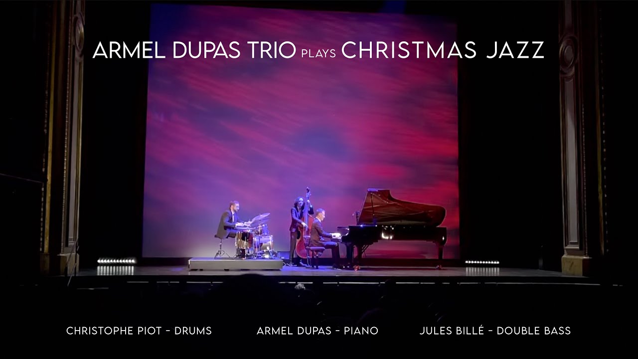 Armel Dupas Trio⎮Live au Théâtre Graslin⎮Jingle Bells