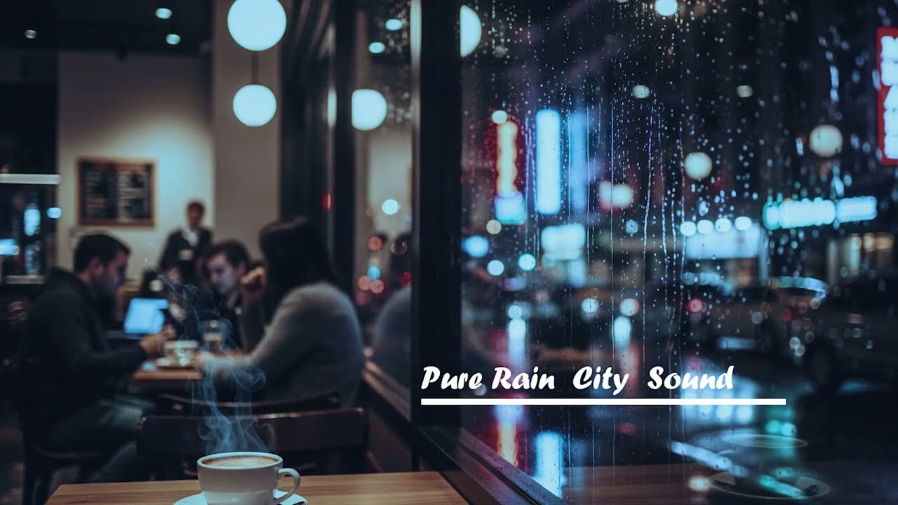 PURE RAIN COFESHOP SOUND 1