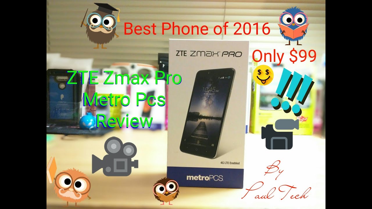 ZTE Zmax Pro METRO PCS REVIEW BEST $99 PHONE OF 2016