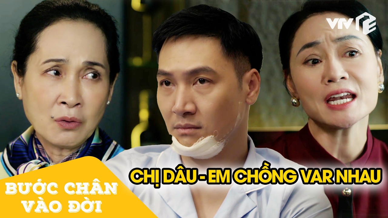 Chị dâu và em chồng var nhau, bí mật nhà hào môn được hé lộ | Bước Chân Vào Đời Tập 12