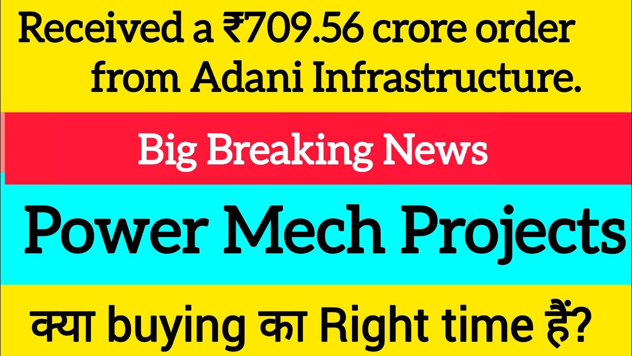 Power Mech Projects Share Latest News | Power Mech Projects Share News | Power Mech Order Received 