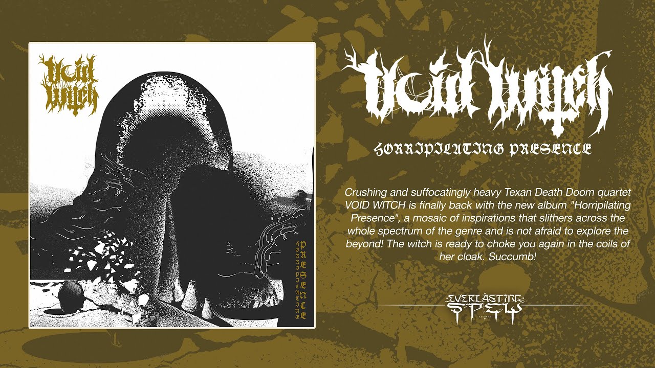 VOID WITCH 'Horripilating Presence' (Album Full Stream)