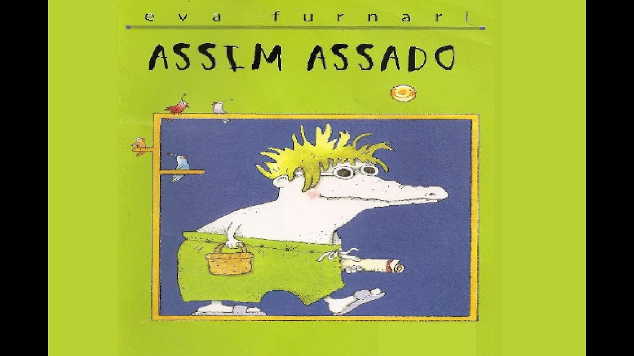 Livro: Assim Assado  - Eva Furnari