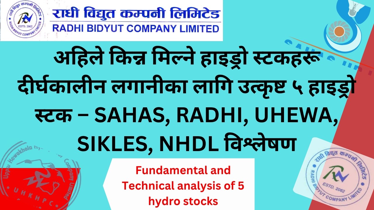 Accumulate Now or Regret Later!Best Hydro Picks|SAHAS,RADHI,UHEWA,SIKLES,and NHDL#sharemarketnepal