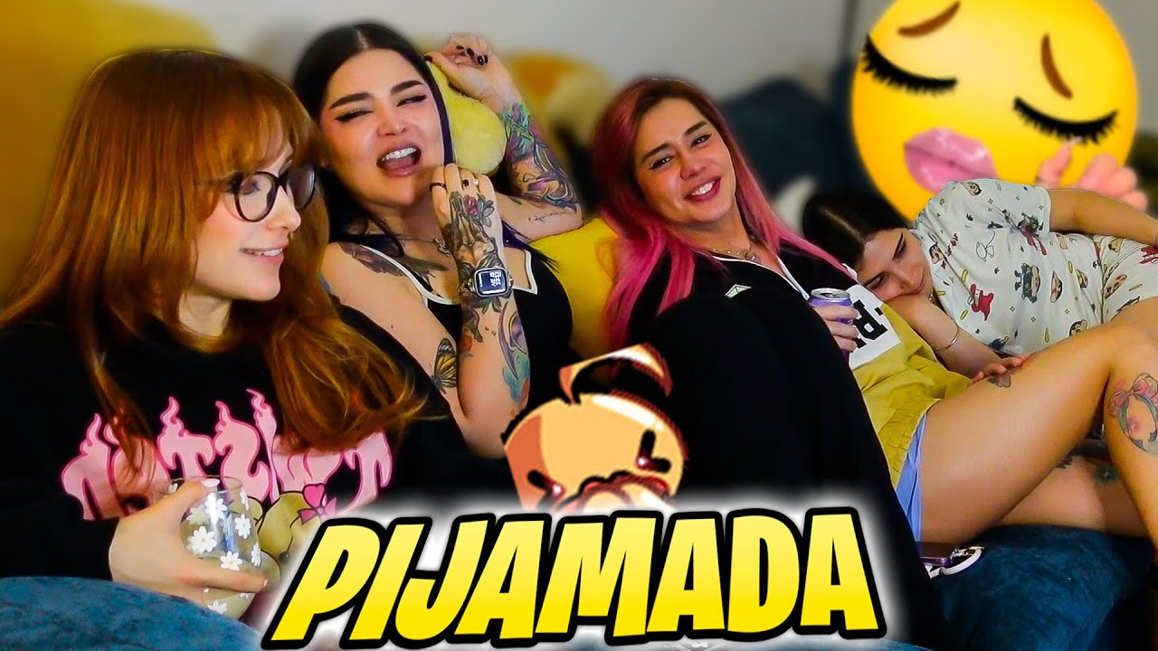 PIJAMADA CON LAS TRANSNOCHADAS! 😂😂