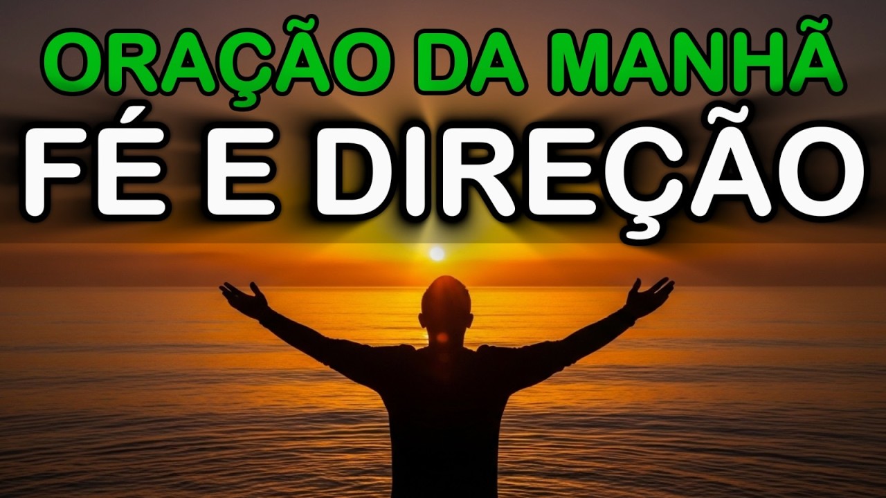 Comece o Dia com Paz, Fé e Direção.