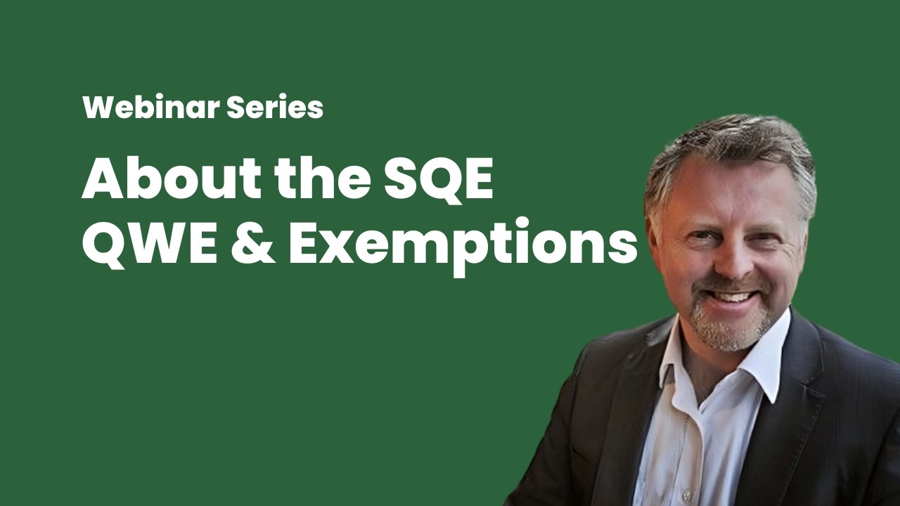 SQE, QWE & Exemptions: Live Webinar Q&A &mdash; May 2026