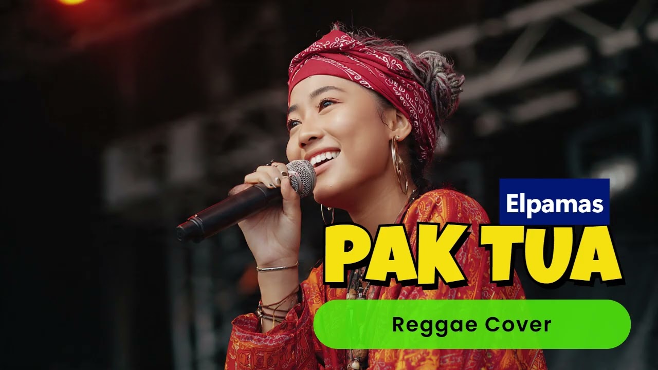 PAK TUA -- Elpamas | Semi-Reggae Cover