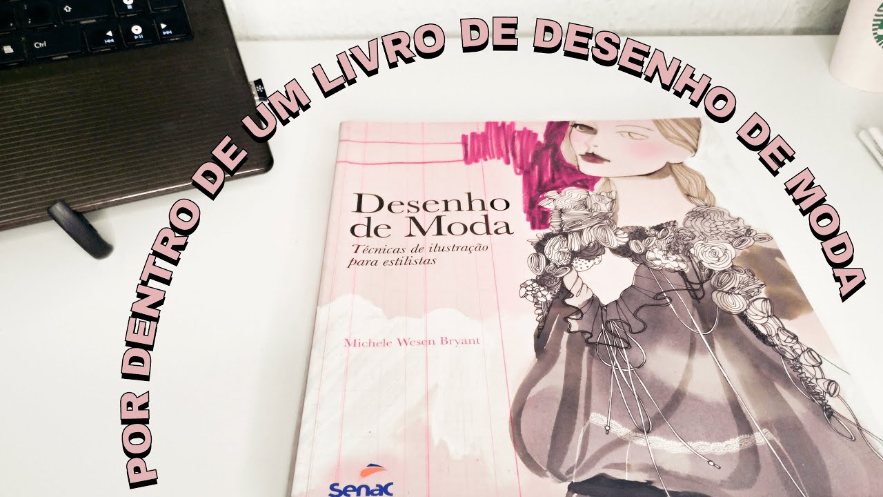 Livro para começar a aprender desenho de moda (mostrando detalhes do conteúdo)