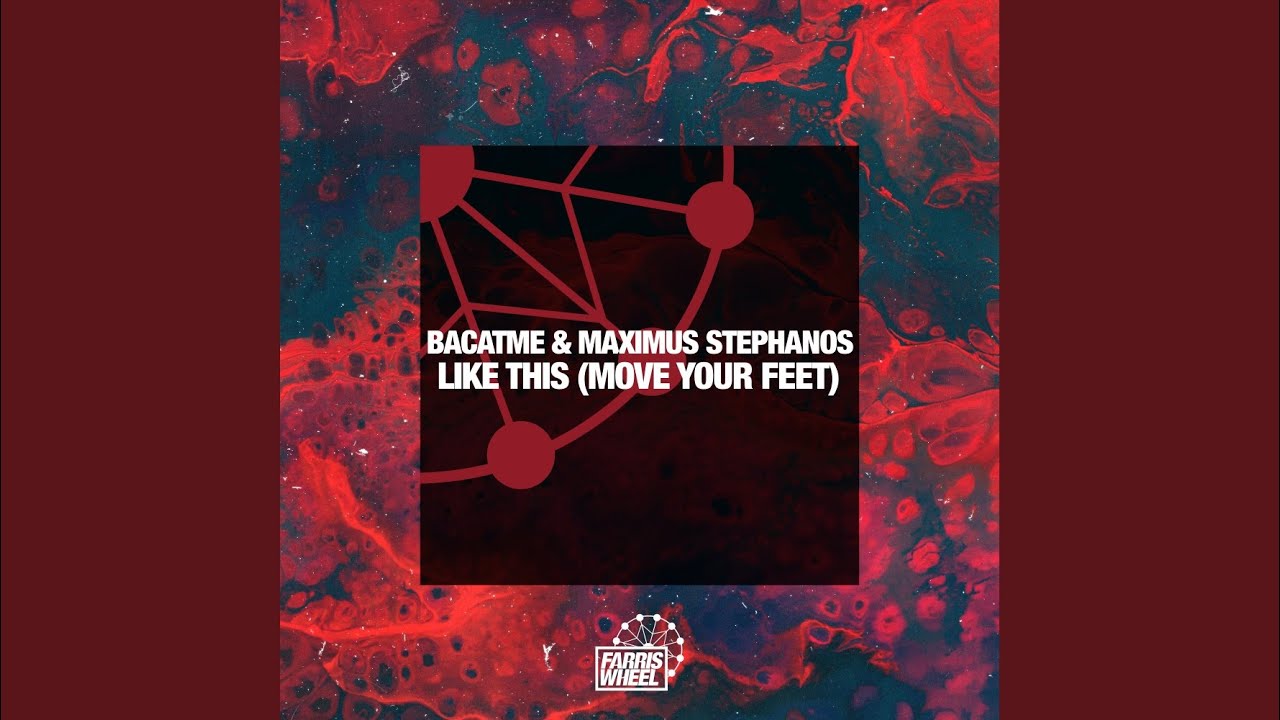 Like This (Move Your Feet) (Original Mix)