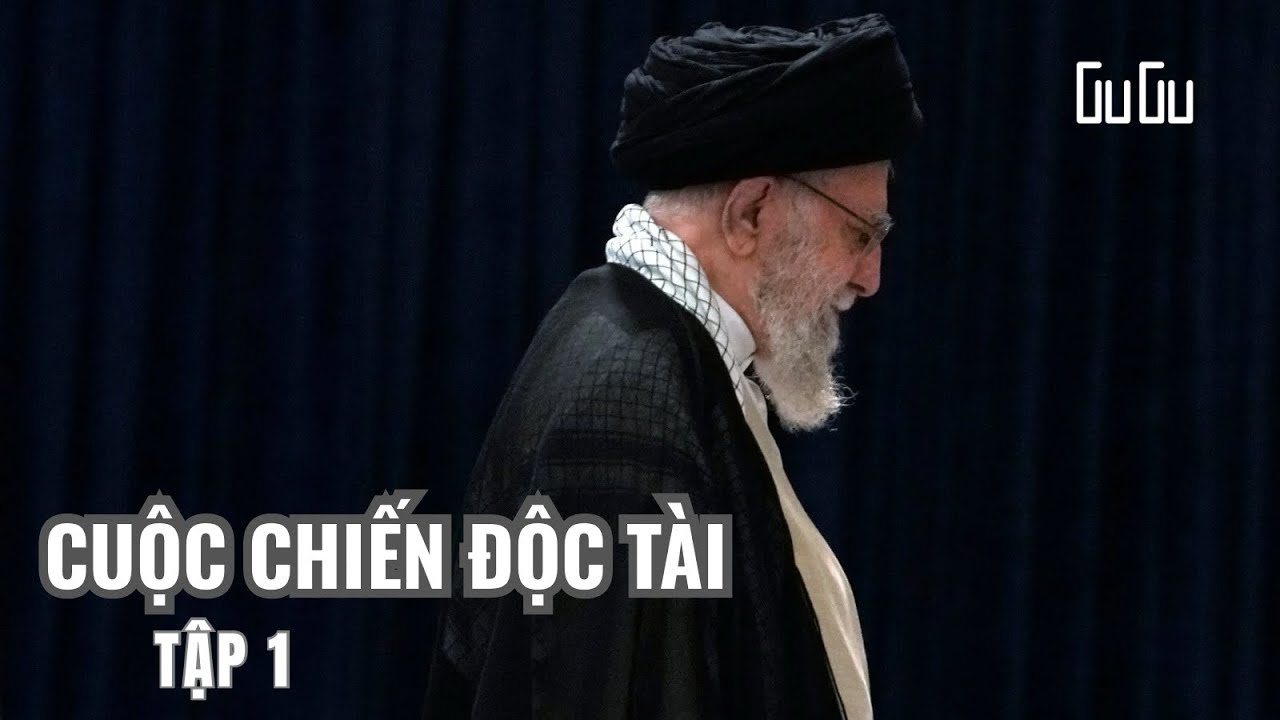 CUỘC CHIẾN ĐỘC TÀI - TẬP 1: Cái Chết của Ali Khamenei - Phát súng hiệu của Cuộc Chiến 