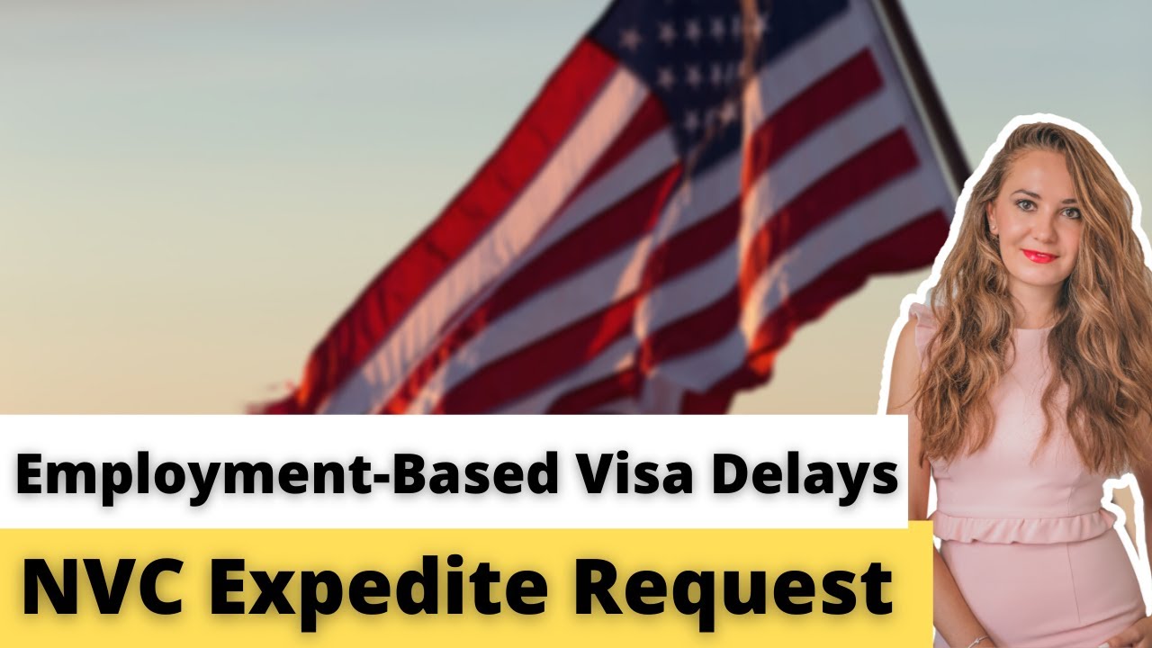 Employment-Based Green Card Delays, NVC Expedite Request, EU Travel Ban Updates - Immigration News