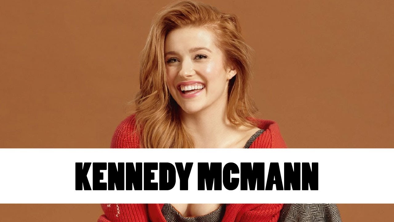 10 Things You Didn't Know About Kennedy McMann | Star Fun Facts