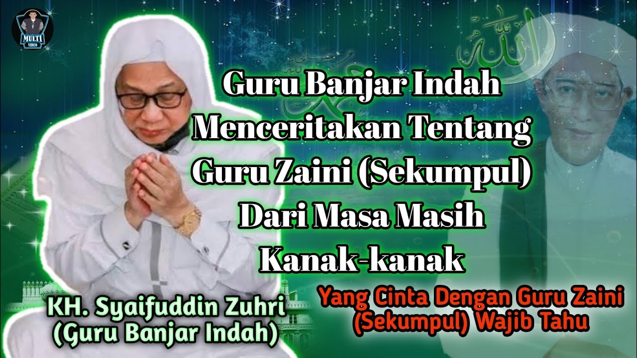 Ceramah KH.Syaifuddin Zuhri (Guru Banjar Indah)