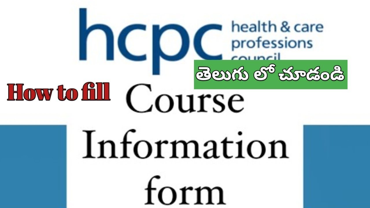 How to fill HCPC course information form|| English subtitles✌️